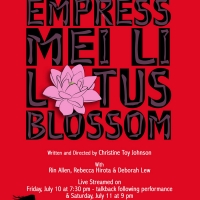 EMPRESS MEI LI LOTUS BLOSSOM To Premiere At WTFringe2020/Women's Theatre Festival