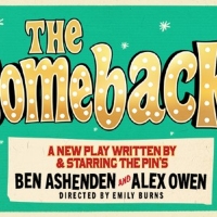 Ben Ashenden and Alex Owen Chat THE COMEBACK at Noël Coward Theatre Interview