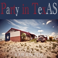 Sarantos Releases New Single 'Party In Texas' Photo