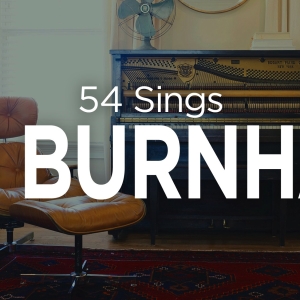 54 Below to Present 54 SINGS BO BURNHAM VOL. 2 Next Month Photo