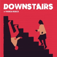 Actor's Express Continues Season with DOWNSTAIRS