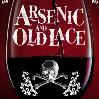 Alhambra Theatre & Dining to Present ARSENIC AND OLD LACE Beginning This Month