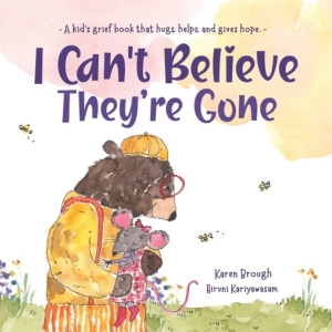 Karen Brough Releases New Children's Book, I Can't Believe They're Gone Video