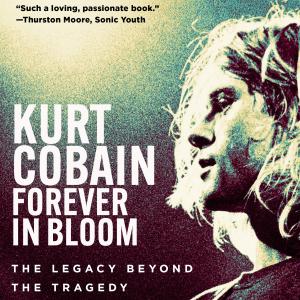 Kurt Cobain: Forever in Bloom biography to explore the man beyond the myth Photo