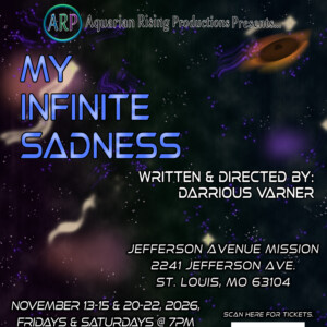 MY INFINITE SADNESS Will Open at Jefferson Avenue Mission Photo