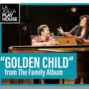 Video: Watch 'Golden Child' from THE FAMILY ALBUM at La Jolla Playhouse Photo