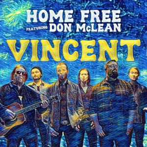 Home Free Team With Don McLean for Reimagined 'Vincent'