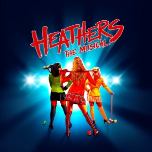 Shop HEATHERS in BroadwayWorlds Theater Shop Photo