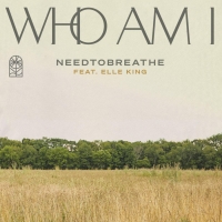 Listen to 'Who Am I,' The New Single From NEEDTOBREATHE Photo