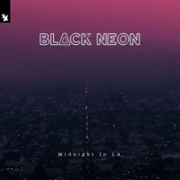 BLACK NEON Unveil Title Track From Debut EP, 'Midnight In LA' Video