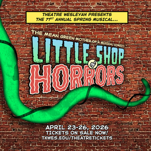 LITTLE SHOP OF HORRORS Sells Out At Theatre Wesleyan; Standby and Wait List Announced Photo