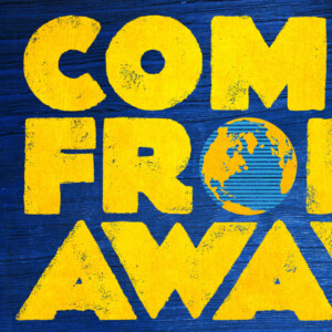 COME FROM AWAY to Return to Farmers Alley Theatre Photo