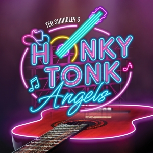 Laguna Playhouse Finishes 2024-2025 Season with HOKY TONK ANGELS Photo