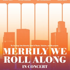 Review: MERRILY WE ROLL ALONG at SDSU Photo