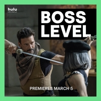Hulu Original Film BOSS LEVEL Starts Streaming Next Month
