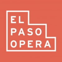 El Paso Opera Announces 2020-21 Season Photo