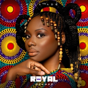 Nola Ade Unveils The Deluxe Edition Of Her Critically Acclaimed 'Royal' EP Photo