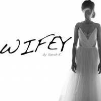 WIFEY To Be Presented At Dream Up Festival Video