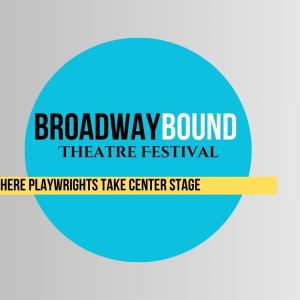 Broadway Bound Theatre Festival to Run at AMT Theater This Summer Photo