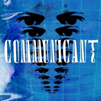 Communicant Release First Single And Official Music Video SPOTLIGHT Photo