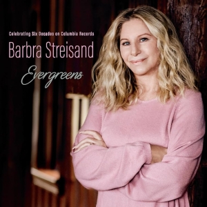 Album Review: Barbra Streisand EVERGREENS: CELEBRATING SIX DECADES ON COLUMBIA RECORD Photo