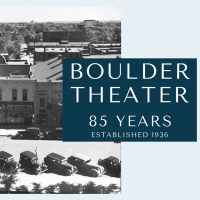 Boulder Theater Presents 85th Anniversary Virtual Food Drive