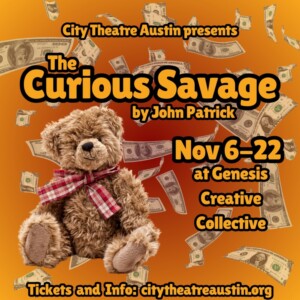 THE CURIOUS SAVAGE to Open at City Theatre Austin Photo