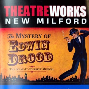 Review: THE MYSTERY OF EDWIN DROOD at TheatreWorks New Milford