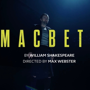 Video: Watch Trailer for MACBETH, Starring David Tennant and Cush Jumbo