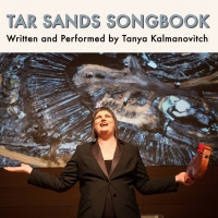 Experience The Music Of The Climate Crisis With Tanya Kalmanovitch's TAR SANDS SONGBO Photo