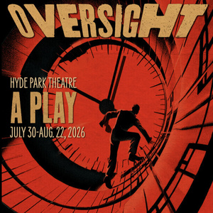 Review: OVERSIGHT at Hyde Park Theatre