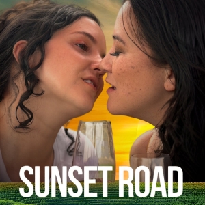 Queer Musical Film SUNSET ROAD Now Available to Stream Photo