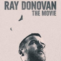 VIDEO: Showtime Shares RAY DONOVAN: THE MOVIE Trailer Photo
