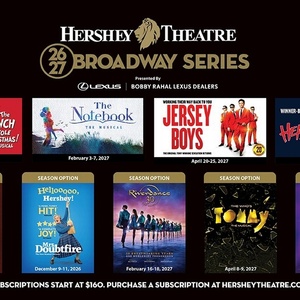 THE NOTEBOOK, SIX, and More Set for Hershey Theatre 2026-27 Broadway Series Photo