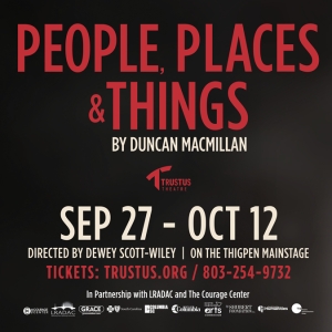 PEOPLE PLACES AND THINGS to be Presented at Trustus Theatre Photo