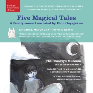 Brooklyn Conservatory Community Orchestra to Present Family Concert FIVE MAGIC TALES in March