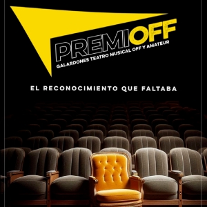 Nacen los PREMIOFF para galardonar el Teatro Musical Off y Amateur Photo