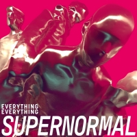 Everything Everything Release New Single 'Supernormal'