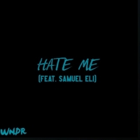 WNDR Teams Up With Samuel Eli to Release 'Hate Me' Photo