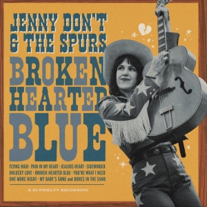Jenny Don't And The Spurs Announce New Album 'Broken Hearted Blue' Video