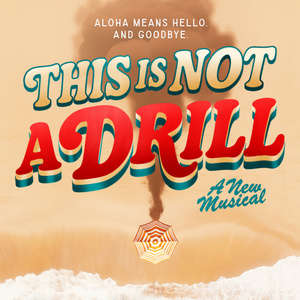 THIS IS NOT A DRILL Musical Released For Licensing On Anniversary Of Hawaii Missile Alert Photo