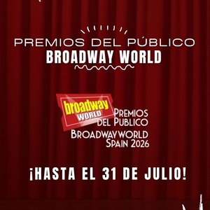 Recta final en los Premios BroadwayWorld Spain 2026 Photo
