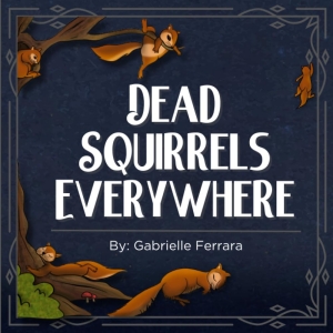 Gabrielle Ferrara Releases New Book, Dead Squirrels Everywhere: A Counting Book For Childr Photo