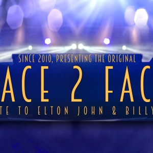 Face 2 Face - A Tribute To Elton John & Billy Joel Returns to Indian Ranch Photo