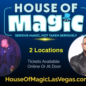 House Of Magic Expands To Two Las Vegas Locations Photo
