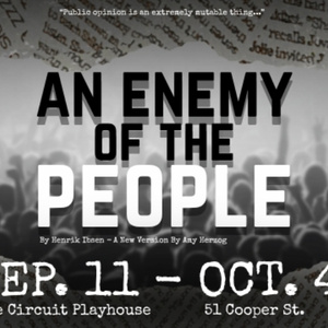 AN ENEMY OF THE PEOPLE to Open at The Circuit Playhouse