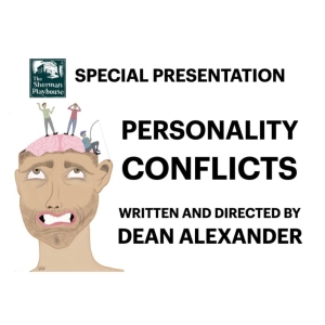 Sherman Players To Present PERSONALITY CONFLICTS By Dean Alexander in June Photo