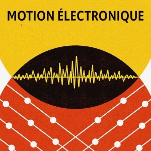 Composers Concordance to Present MOTION ELECTRONIQUE Photo