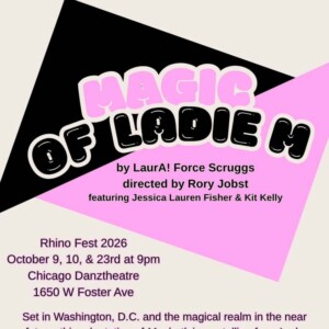 MAGIC OF LADIE M. to Run at Rhino Fest in Chicago Photo