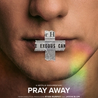 VIDEO: Watch the Trailer for Netflix Documentary PRAY AWAY!